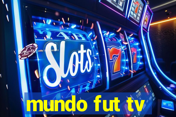 mundo fut tv